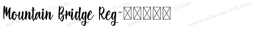 Mountain Bridge Reg字体转换